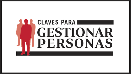 Claves para Gestionar Personas