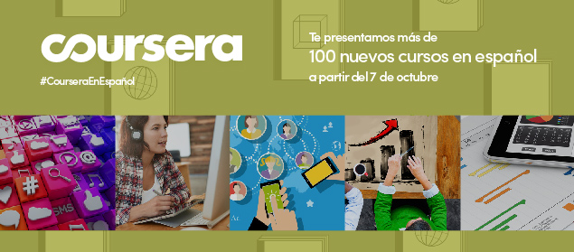 Coursera Launches 14 New Spanish Language Specializations and over 150 Courses