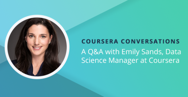 Coursera Data Science Manager Emily Sands talks with Inside Big Data