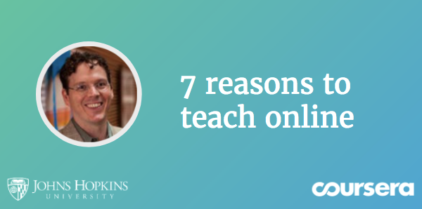 7 reasons to teach an online course