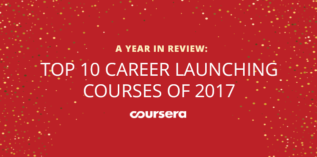Top 10 Career Launching Courses of 2017