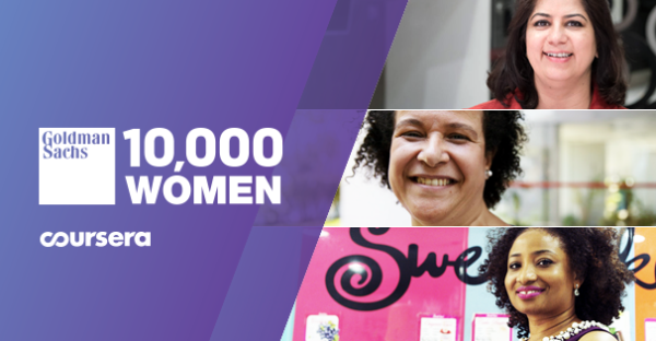 Goldman Sachs 10,000 Women Initiative on Coursera: A Business Education for Women Entrepreneurs