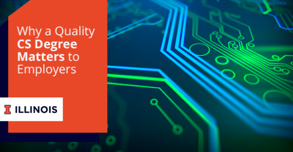 Why a Quality CS Degree Matters to Employers