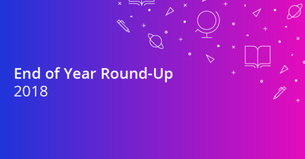 End of the Year Round-Up 2018