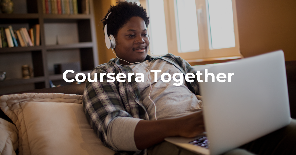 Coursera Together Free Online Learning During Covid 19