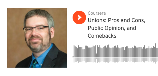 Unions: Pros and Cons, Public Opinion, and Comebacks