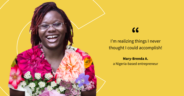Start-up founder Mary-Brenda shares how learning can empower you to discover a world without limits