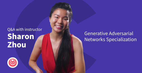 Generative Adversarial Networks (GANs) Specialization from DeepLearning.AI: Q&A with Sharon Zhou