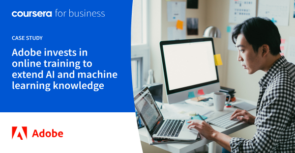 Adobe invests in online training to extend AI and machine learning knowledge