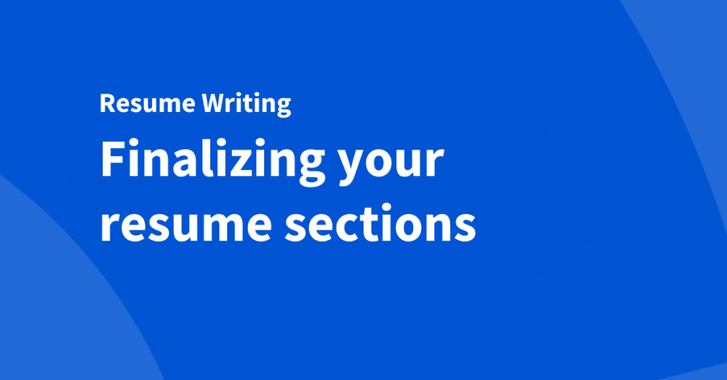 How to actually write your resume, part two