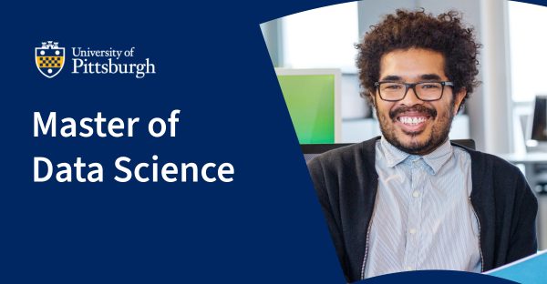 University of Pittsburgh Launches $15K Master of Data Science on Coursera — No STEM Background or Application Required