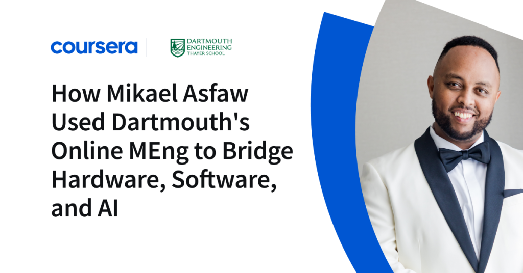How Mikael Asfaw Used Dartmouth’s Online MEng to Bridge Hardware, Software, and AI